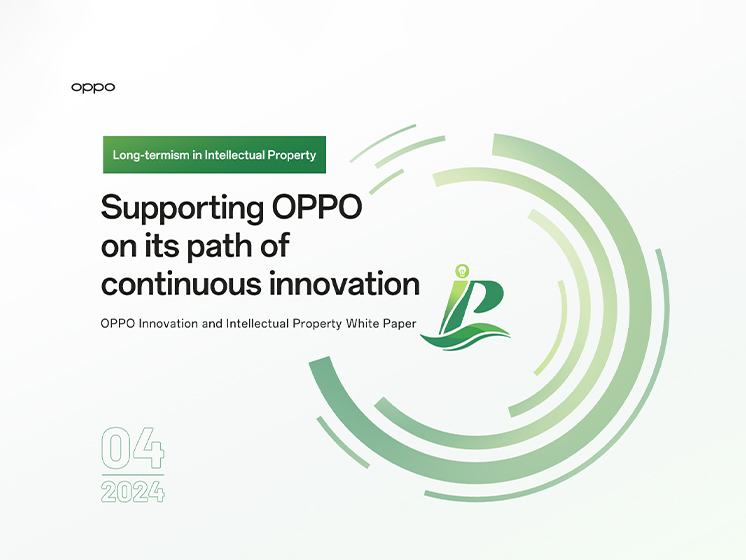 OPPO releases its first Innovation and Intellectual Property White Paper on 20th anniversary