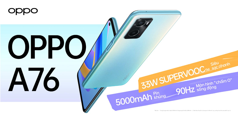 OPPO A76 - smartphone sạc nhanh nhất trong phân khúc